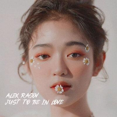 Скачать песню Alex Rasov - Just to Be in Love