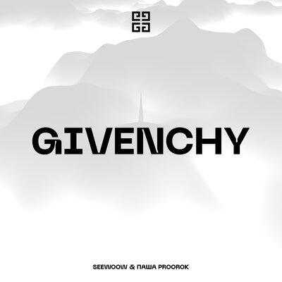 Скачать песню Паша Proorok, Seewoow - Givenchy